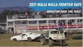 2021 Walla Walla Frontier Days - Demolition Derby Time Trials