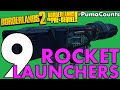 Top 9 Best Rocket Launchers in Borderlands 2 and The Pre-Sequel! #PumaCounts