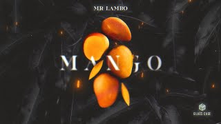 Mr Lambo - Mango (Official Video)