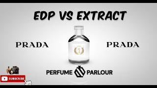 Perfume-Parlour: Extract VS EDP