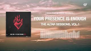 Your Presence Is Enough (Visualizer) - Rick Pino \u0026 Abbie Gamboa