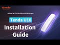 Tenda U18 Unboxing & Installation Guide ⚙️🔧