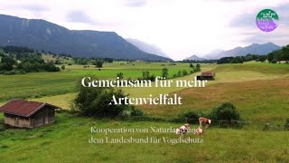 Gemeinsam für mehr Artenvielfalt I Kooperation von Naturland \u0026 Landesbund für Vogelschutz