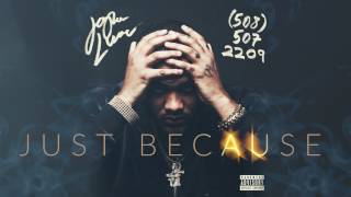 Joyner Lucas - Just Because (508)-507-2209 (Audio Only)