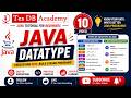 Java 10 - Java Datatypes (Primitive , Non-Primitive)