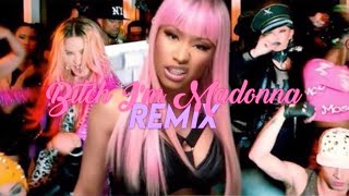 Nicki Minaj - Bitch I'm Madonna (Remix - Verse)