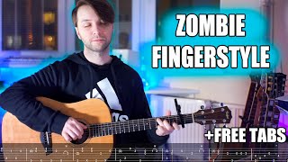 The Cranberries - Zombie⎪Fingerstyle + Free tabs