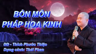 BỔN MÔN PHÁP HOA KINH - ĐĐ. Thích Phước Thiện.