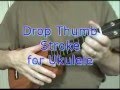 Drop Thumb for Clawhammer Ukulele