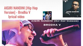 AIGIRI NANDINI[Hip Hop Version] | lyrical video |brodha v #lyrics #spirituality #rap #rapper  #trend