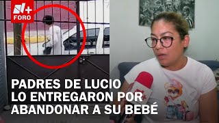 Madre de Lucio ‘N’ habla para N+ sobre la entrega de su hijo tras abandonar al bebé - Las Noticias