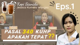 BELAJAR HUKUM analisis kasus kopi sianida Jesicca Kumala Wongso | Kasus populer 2016