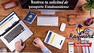 Aprende a realizar un seguimiento de tu solicitud de pasaporte Estadounidense.