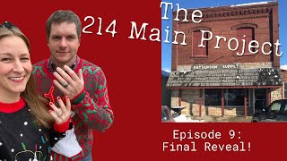 The 214 Main Project, Episode 9: Final Reveal | Final Renovation Tour of our 140 year old building