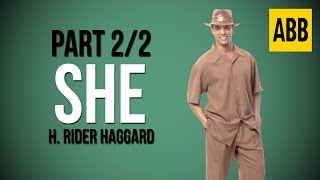 SHE: H. Rider Haggard - FULL AudioBook: Part 2/2