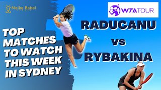 WTA Tour: Emma Raducanu vs Rybakina preview (+ other top match-ups)