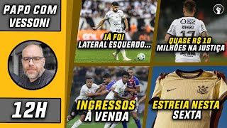 Corinthians com lacuna na lateral esquerda | Ramiro ganha ações milionárias | Camisa 3 nesta sexta