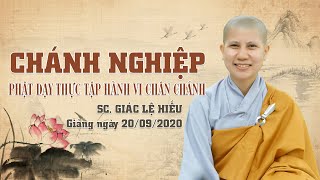 Chánh nghiệp - Phật dạy cách thực tập hành vi chân chánh - SC. Giác Lệ Hiếu