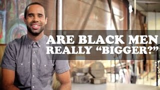 Are Black Men Really \