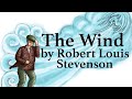 The Wind by Robert Louis Stevenson - Memorization Song