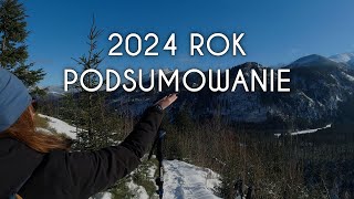 2024 - PODSUMOWANIE ROKU