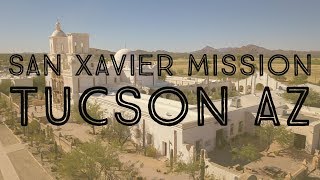 Drone Video Tour - Mission San Xavier del Bac - Tucson, AZ