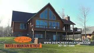 Water & Mountain Retreat at Deep Creek Lake