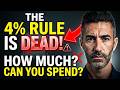 The 4% Rule Is Dead — How Much Can You Actually Spend in Retirement