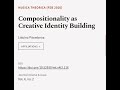 Compositionality as Creative Identity Building | RTCL.TV