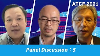 ATCF 2021 Panel Discussion | Challenges for 5G Development in ASEAN?