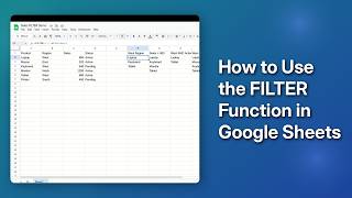 Google Sheets FILTER Function (Step-by-Step Guide)