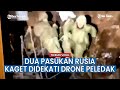 Detik-detik Drone Ukraina Hantam Dua Pasukan Rusia di Parit