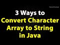 Java Program to Convert Character Array to String