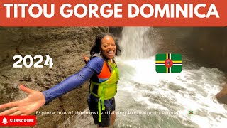 Titou Gorge  Dominica 🇩🇲