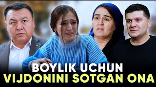 TAQDIRLAR - BOYLIK UCHUN VIJDONINI SOTGAN ONA