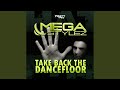 Take Back the Dancefloor (Radio Edit)