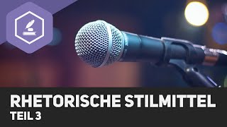 Rhetorische Stilmittel - Übersicht (Teil 3)