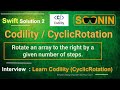 Interview, Swift Codility / CyclicRotation  (Rotate an array to the right by a given number of step)
