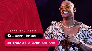 10 BEIJOS DE RUA - Especial Baile da Santinha de Verão | Léo Santana