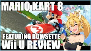 Mario Kart 8 - Wii U Review - Featuring Bowsette - 1080P