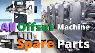 All Offset printing machine spare parts.