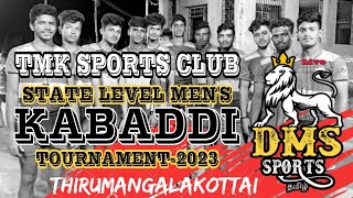 1ST ROUND|THONDARAMPATTU vs MAVATAKUDI |THIRUMANGALAKOTTAI-THANJAVUR|STATE LEVEL MEN'S KABADDI-2023