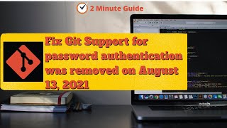 Github password authentication was removed issue on August 13, 2021 FIX in 2 minutes | The K Academy