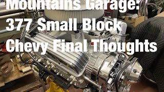 Mountains Garage: 377 Small Block Chevy Final Thoughts