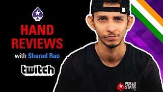 Poker Hand History Reviews with Sharad Rao | PokerStars India