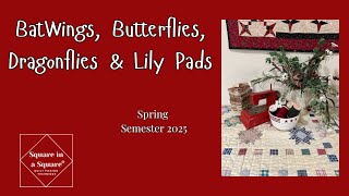 Introduction to BatWings, Butterflies, Dragonflies \u0026 Lily Pads