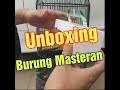 Unboxing Masteran Tangguh