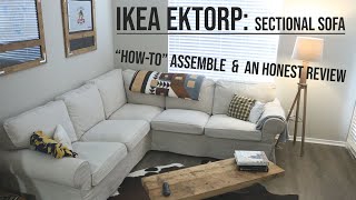 Ikea Ektorp: A Review, Step by Step Assembly Guide, and Video Tutorial of the Sectional Sofa