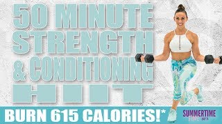 50 Minute Strength and Conditioning HIIT Workout! 🔥Burn 615 Calories! 🔥Sydney Cummings