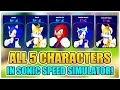 How to get ALL 5 CHARACTERS in SONIC SPEED SIMULATOR! [ROBLOX]